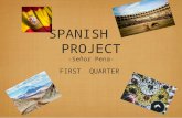SPANISH PROJECT -Señor Pena- FIRST QUARTER. Picking a Country Each group of 2 to 4 (depending on period) will pick a spanish speaking country. Groups.