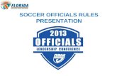 SOCCER OFFICIALS RULES PRESENTATION. INTRODUCTION Alex Ozuna Assistant Director of Athletics aozuna@fhsaa.org; or ext. 320 Administrator for Boys Soccer.