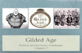Gilded Age Political and Economic Challenges Chapter 7.