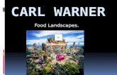 Food Landscapes. ALL ABOUT CARL WARNER !  Carl Warner Was Born In Liverpool England in 1963.  He moved to Kent at the age of seven where as an only.