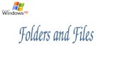 What’s the Difference between Folder and File FoldersFolders –Used for organizing data on you hard –Contains files and folders which called sub folders.