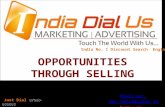 OPPORTUNITIES THROUGH SELLING 07060-060606 Just Dial 07060-060606 To Get Discount in Your City India No. 1 Discount Search Engine Visit us: .