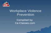 Workplace Violence Prevention Compiled by Ce-Classes.com.