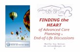 FINDING the HEART of Advanced Care Planning & End-of-Life Discussions Martha Kay Nelson mk.nelson@acgov.org.