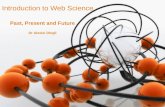 1 Dr Alexiei Dingli Introduction to Web Science Past, Present and Future.