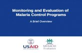 Monitoring and Evaluation of Malaria Control Programs A Brief Overview.