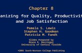 Chapter 8 ©2001 South-Western College Publishing Pamela S. Lewis Stephen H. Goodman Patricia M. Fandt Slides Prepared by Bruce R. Barringer University.