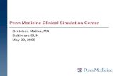 Gretchen Matika, MS Baltimore SUN May 20, 2009 Penn Medicine Clinical Simulation Center.