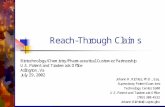 “REACH-THROUGH CLAIMS”  “Reach-through claims” are claims to future inventions based on currently disclosed inventions.  These include claims directed.