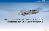 Performance Based Logistics: Transformation Through Partnership.