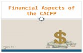 Financial Aspects of the CACFP Pages 54 -75. Nonprofit Food Service All CACFP reimbursement you receive MUST be used in the food service operation. (Federal.