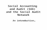 Social Accounting and Audit (SAA) and the Social Audit Network An introduction…