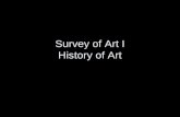 Survey of Art I History of Art. Chapter One Prehistoric Art The Stone Age Paleolithic Period.
