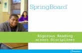 Rigorous Reading across Disciplines. Participants will leave with key instructional strategies and processes to support teachers in the implementation.