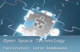 Open Space Technology Facilitators: Lorin Sempkowski.