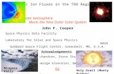 Energetic Ion Fluxes in the TNO Region The New Outer Heliosphere Meets the New Outer Solar System John F. Cooper Space Physics Data Facility Laboratory.