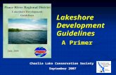 Lakeshore Development Guidelines A Primer Charlie Lake Conservation Society September 2007.