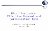 BASIX Equity for Equity 1 Micro Insurance- Effective Renewal and Participation Rate Presentation by BASIX, 15-Oct-05.