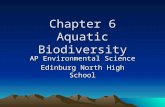 Chapter 6 Aquatic Biodiversity AP Environmental Science Edinburg North High School.