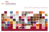 JISC Collections 20 November 2008 | JISC Collections AGM 2008 | Slide 1 Jisc APC Briefing Session.