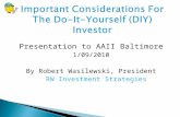 Presentation to AAII Baltimore 1/09/2010 By Robert Wasilewski, President RW Investment Strategies.