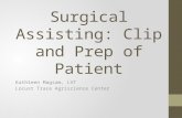 Surgical Assisting: Clip and Prep of Patient Kathleen Magsam, LVT Locust Trace Agriscience Center.