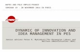 DYNAMIC OF INNOVATION AND IDEA MANAGEMENT IN PES Senior adviser Peter R. Myklebust/The Norwegian Labour and Welfare Administration (NAV) WAPES AND POLE.