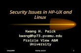 Chep2000kwang paick1 Security Issues in HP-UX and Linux Kwang H. Paick kwang@hp73.pvamu.edu Prairie View A&M University.