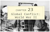 ©2006 PEARSON EDUCATION, INC. Publishing as Longman Publishers 1937-1945 CREATED EQUAL JONES  WOOD  MAY  BORSTELMANN  RUIZ CHAPTER 23 Global Conflict: