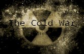 The Cold War Chapter 29. The Cold War [1945-1991]: An Ideological Struggle Soviet & Eastern Bloc Nations [“Iron Curtain”] US & the Western Democracies.