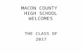 MACON COUNTY HIGH SCHOOL WELCOMES THE CLASS OF 2017.