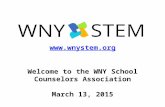 Www.wnystem.org Welcome to the WNY School Counselors Association March 13, 2015.