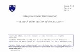 Interprocedural Optimization — a much older version of the lecture — Copyright 2011, Keith D. Cooper & Linda Torczon, all rights reserved. Students enrolled.