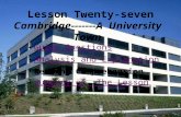 Lesson Twenty-seven Cambridge-------A University Town Guide Questions Analysis and Explanation Reading Comprehension Summary of The Lesson.