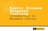 1 Exotic Disease Response Training Introduction to Movement Control.