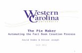 The Pie Maker Automating the Fact Book Creation Process David Onder & Alison Joseph SAIR 2012 1.