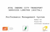 ATAL INDORE CITY TRANSPORT SERVICES LIMITED (AICTSL) Performance Management System Madhav Pai Prajna Rao Srinivasan Vasudevan.