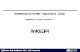 International Health Regulations (2005) Update on implementation WHO/EPR.