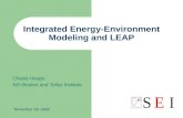 Integrated Energy-Environment Modeling and LEAP Charlie Heaps SEI-Boston and Tellus Institute November 18, 2002.