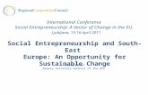 Jelica Minić Deputy Secretary General of the RCC International Conference Social Entrepreneurship: A Vector of Change in the EU, Ljubljana, 15-16 April.