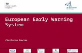 European Early Warning System Charlotte Davies. European Early Warning System Adopted in May 2005, the Council Decision 2005/387/JHA on the information.
