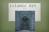Islamic Art 13.2. Islam & Muhammad  In the 7 th century AD, a religion known as Islam (which means followers of God’s will) emerged in the Middle East.