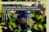 Co-ownership and Collaboration: delivering excellence in learning and teaching Kate Norris University of Bath.
