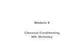 Module 9 Classical Conditioning MR. McKinley First a quick video…  games/videos/pavlovs-bell.htm