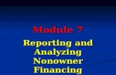 Module 7 Reporting and Analyzing Nonowner Financing Activities.