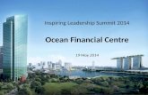 Inspiring Leadership Summit 2014 Ocean Financial Centre 19 May 2014 1 1.
