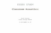ESSEX STUDY Classroom Acoustics: David Canning London Borough Newham d.canning@ucl.ac.uk.