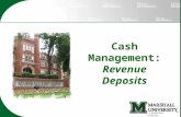 Cash Management: Revenue Deposits Financial Affairs Office of the Bursar.