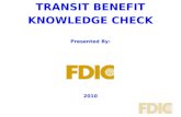 TRANSIT BENEFIT KNOWLEDGE CHECK Presented By: 2010.