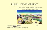 RURAL DEVELOPMENT Creating New Opportunities for Rural America Visit us at .